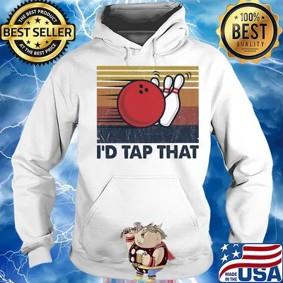Bowling I'd tap that vintage s Hoodie