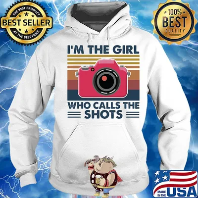 Camera I'm the girl who calls the shots vintage s Hoodie