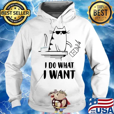 Cat I do what I want hand wash s Hoodie