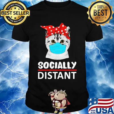 Cat mask social distant shirt