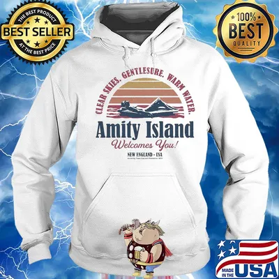 Clear skies gentlesure warm water amity island welcomes you new england usa vintage s Hoodie