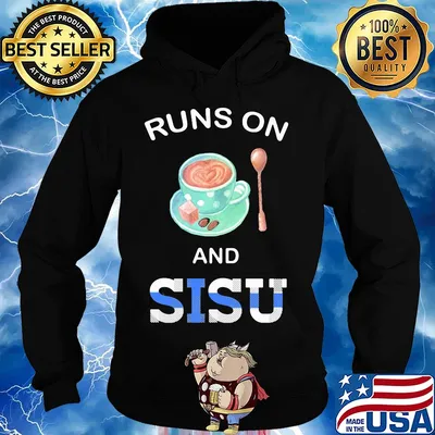 Coffee runs on and sisu s Hoodie