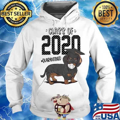 Dachshund Class of 2020 quarantined s Hoodie