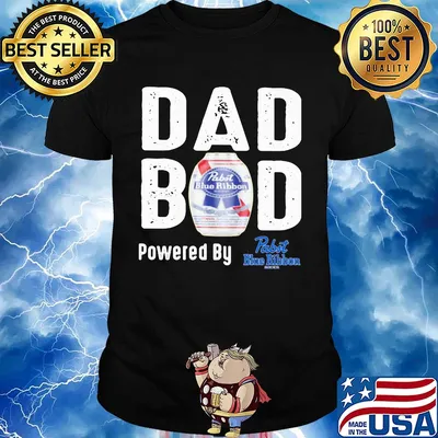 Dad bod powered by Pabst blue ribbon shirt