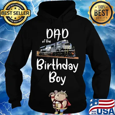 Dad of the birthday boy 004 train s Hoodie