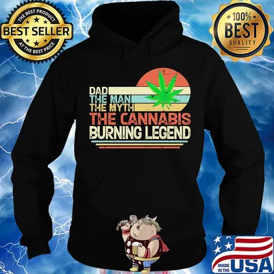 Dad the man the myth the cannabis burning legend weed vintage s Hoodie