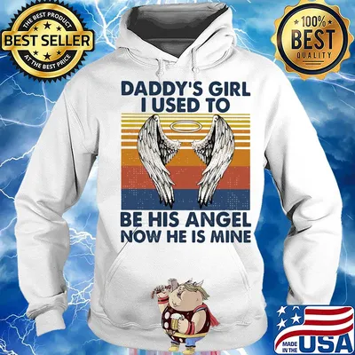 Daddy's girl I used to be his angel now he is mine vintage s Hoodie