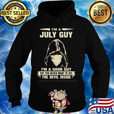 Death mask I'm a july guy I'm a good guy but you never want to see the devil inside s Hoodie