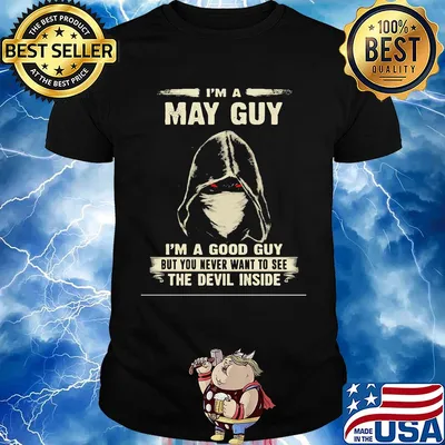 Death mask I'm a may guy I'm a good guy but you never want to see the devil inside shirt