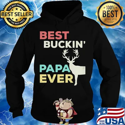 Deer best buckin papa ever s Hoodie