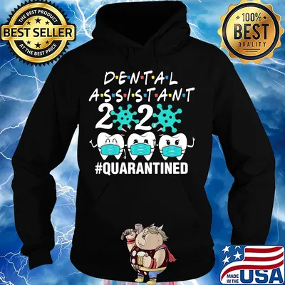 Dental assistant 2020 mask quarantined Covid-19 s Hoodie