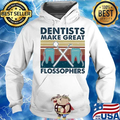 Dentists make great flossophers vintage s Hoodie