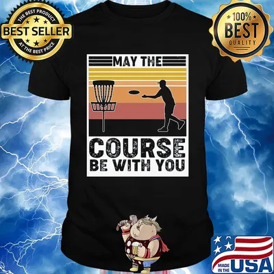 Disc golf way the course be with you vintage shirt