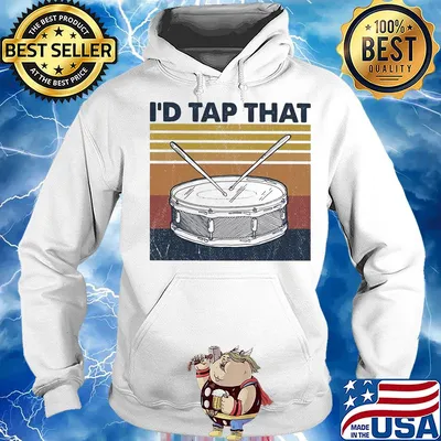 Drums I'd tap that vintage s Hoodie