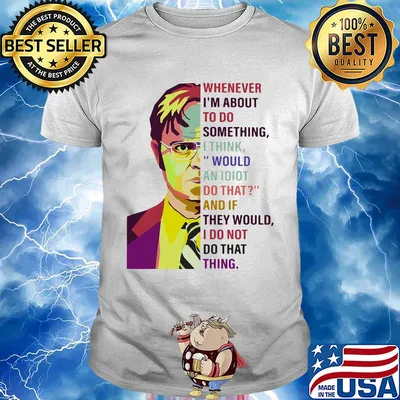 Dwight schrute pop whenever i’m about to do something art shirt