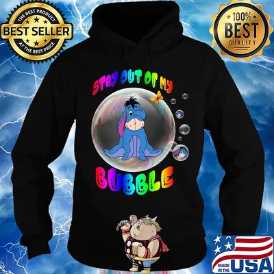 Eeyore stay out of my bubble butterfly s Hoodie