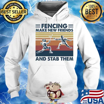 Fencing make new friends and stab them vintage s Hoodie
