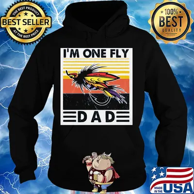 Fishing I’m one fly dad vintage s Hoodie