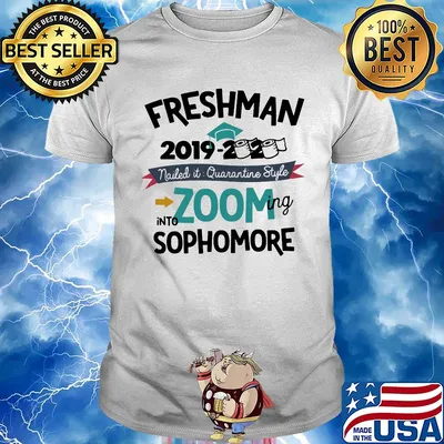 Freshman 2019 2020 toilet paper nailed it quarantine style into zooming Sophomore shirt