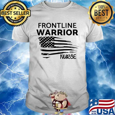 Frontline warrior nurse American flag veteran Independence Day shirt