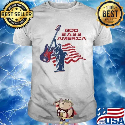 God bass America guitar American flag veteran Independence Day shirt