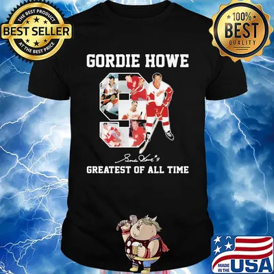 Gordie Howe 9 greatest of all time signature shirt