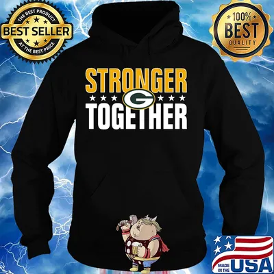 Green Bay Packers stronger together s Hoodie