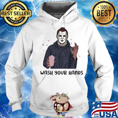 Halloween II Michael Myers wash your hands s Hoodie