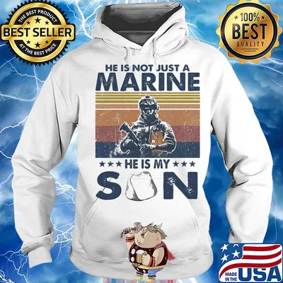 He is not just a marine he is my son veteran vintage s Hoodie