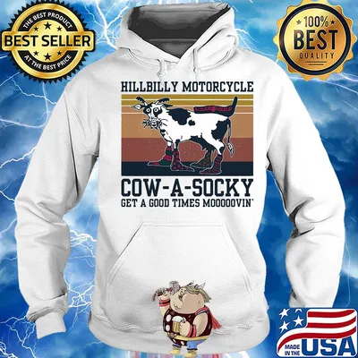 Hillbilly motorcycle cow a socky get a good times mooooovin' vintage s Hoodie