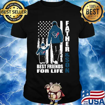 Houston texans father and son best friends for life american flag happy father's day shirt