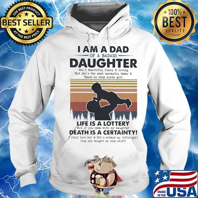 I am a dad daughter life is a lottery death is a certainty vintage s Hoodie