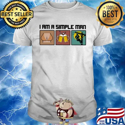 I am a simple man like woman beer lineman shirt