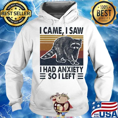 I came I saw I had anxiety so I left vintage s Hoodie
