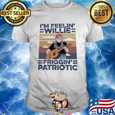 I'm feelin' willie friggin' patriotic guitar vintage shirt