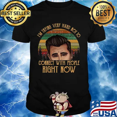 I'm trying very hard not to connect with people right now vintage shirt