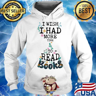 I wish I had more time to read books s Hoodie