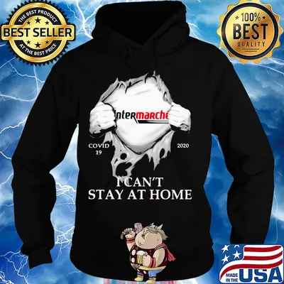 Intermarché covid-19 2020 i can’t stay at home hand s Hoodie
