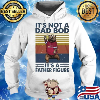 It's not a dad bod it's a father figure bear beer vintage s Hoodie