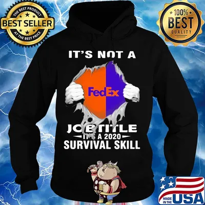 It's not a fedex job title it's a 2020 survival skill s Hoodie