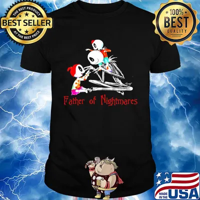 Jack Skellington father of nightmares shirt