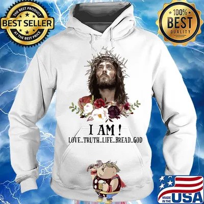 Jesus I Am Love Truth Life Bread God Flowers s Hoodie