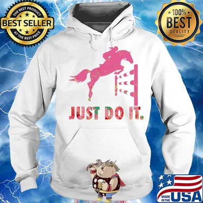 Just do it horse race s Hoodie