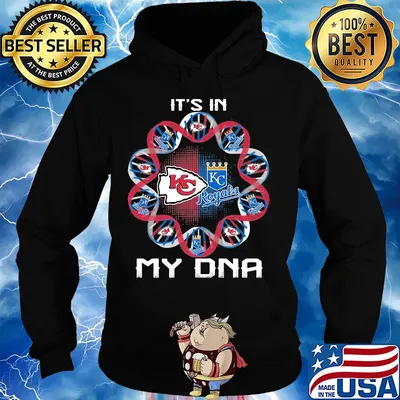 Kansas city chiefs and kansas city royals it's in my dna s Hoodie