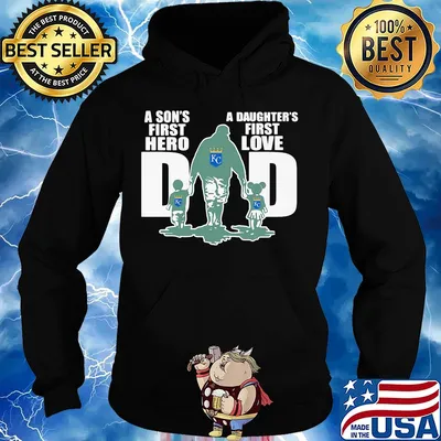 Kansas city royals a son’s first hero a daughter’s first love dad happy father’s day s Hoodie