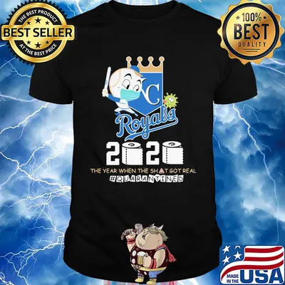 Kansas City royals baseball 2020 the year when the shit got real quarantined toilet paper mask covid-19 shirt