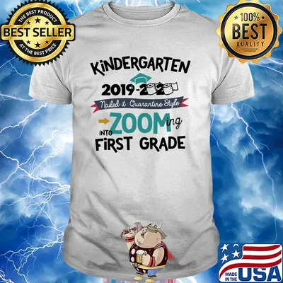 Kindergarten 2019 2020 toilet paper nailed it quarantine style into zooming kindergarten shirt