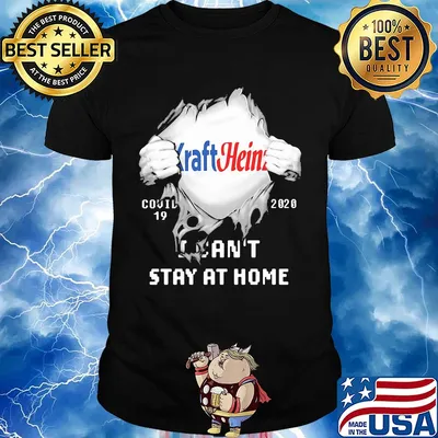 Kraft Heinz Covid-19 2020 I can't stay at home hand shirt