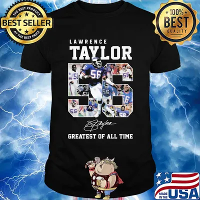 Lawrence taylor greatest of all time signature shirt