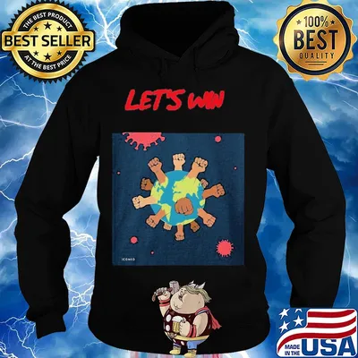 Let's win Covid-19 earth s Hoodie